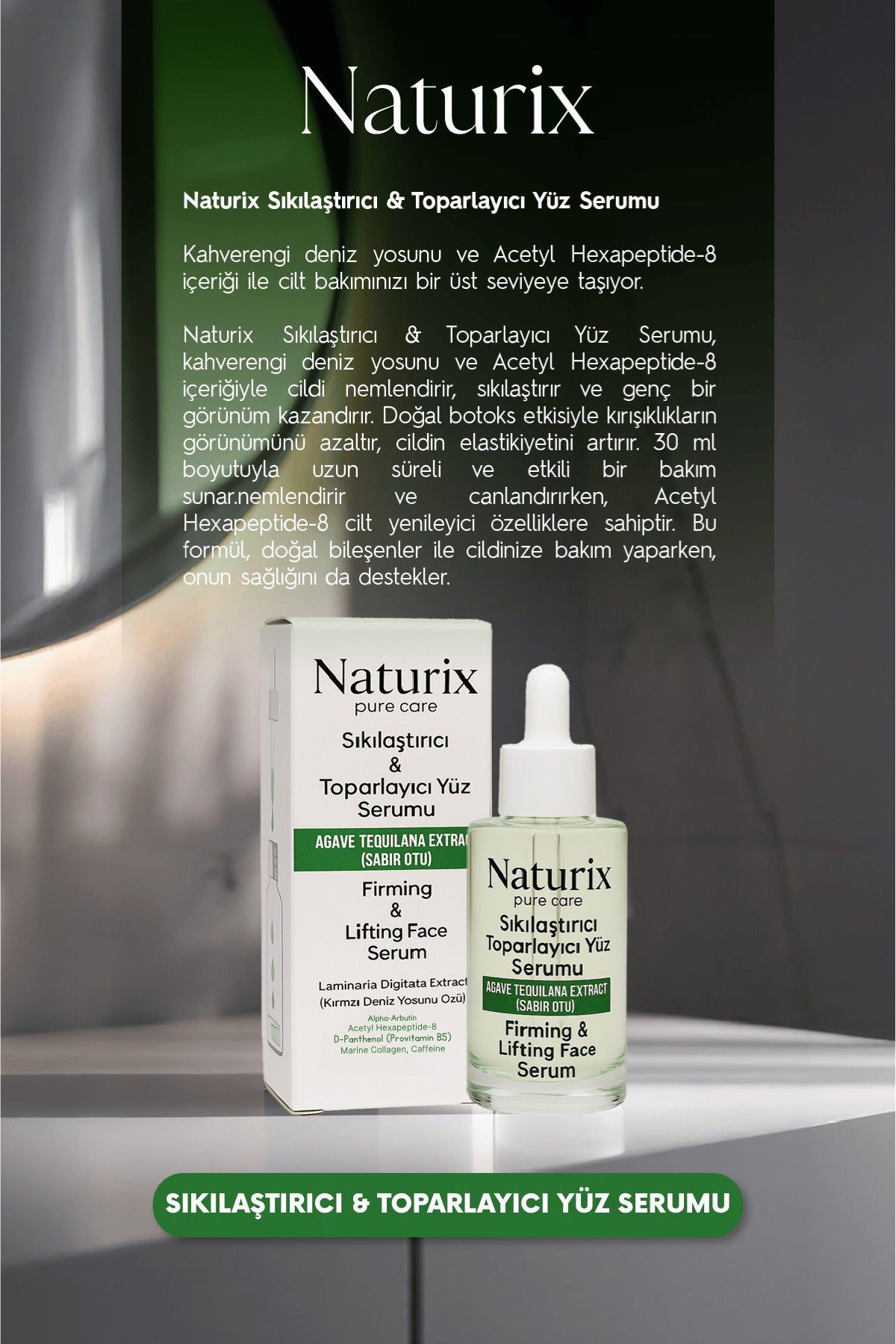 Sıkılaştırıcı & Toparlayıcı Yüz Serumu | Kahverengi Deniz Yosunu & Acetyl Hexapeptide-8 30 ml