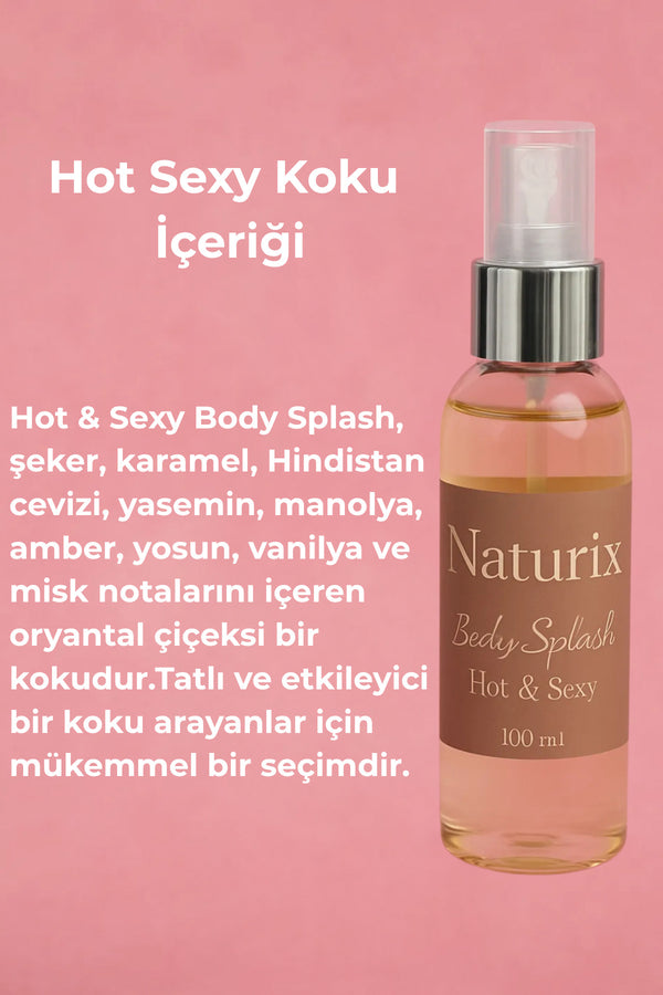 Hot & Sexy Body Splash - Çekici ve Kalıcı Vücut Spreyi 100 Ml