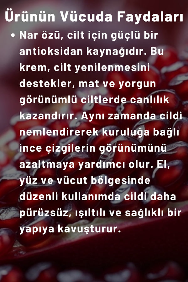 Nar Özlü El, Yüz Ve Vücut Bakım Kremi 250 ml | Nemlendirici Ve Onarıcı Vücut Losyonu