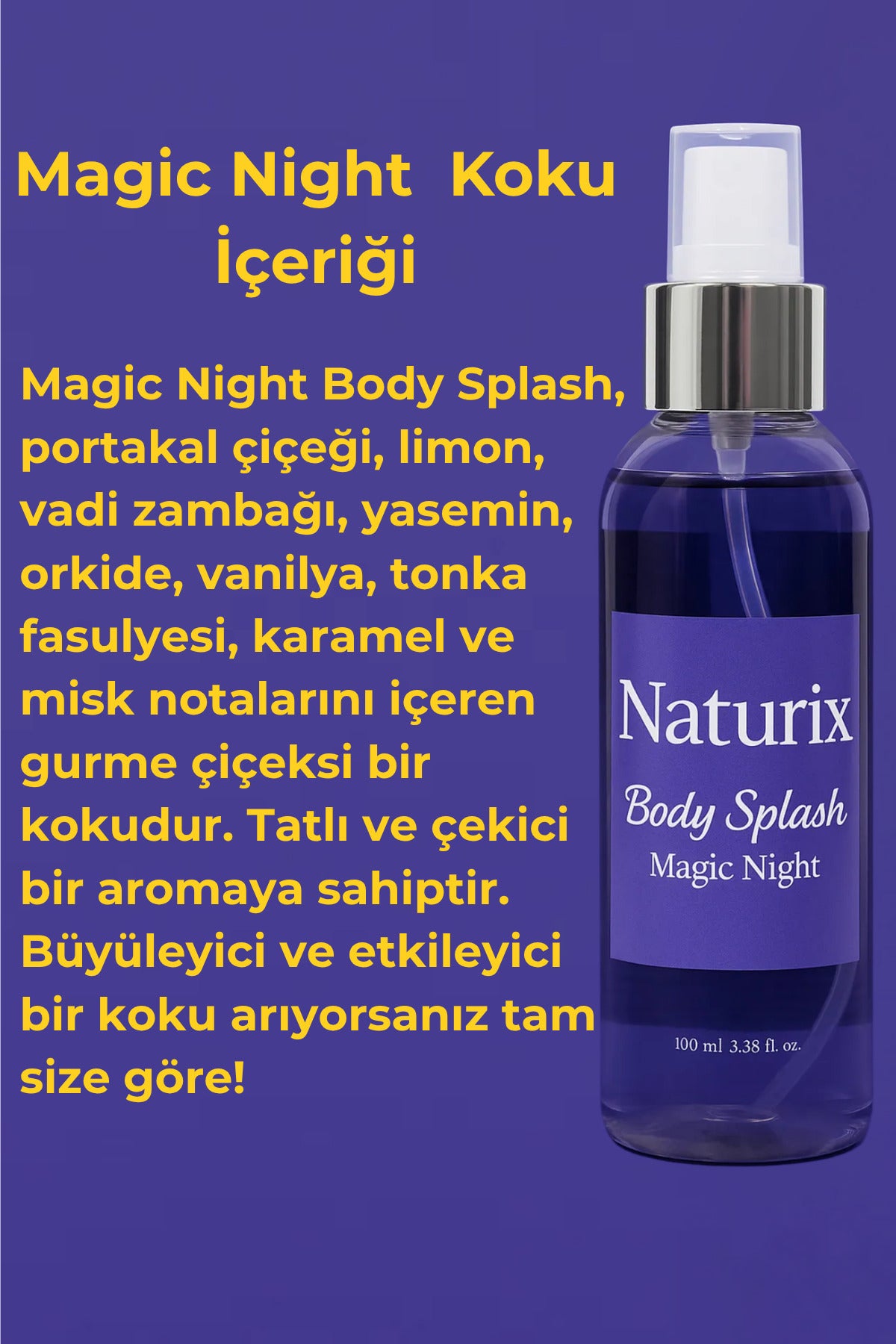 Magic Night Body Splash - Gece Büyüsünü Yansıtan Çekici Vücut Spreyi 100 Ml